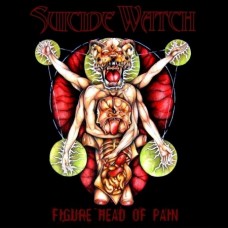 SUICIDE WATCH – Figure Head Of Pain CD